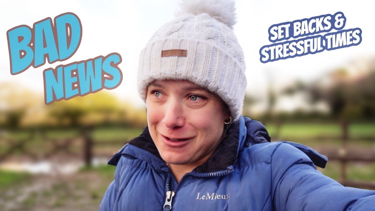 BAD NEWS | Set Backs & Stressful times